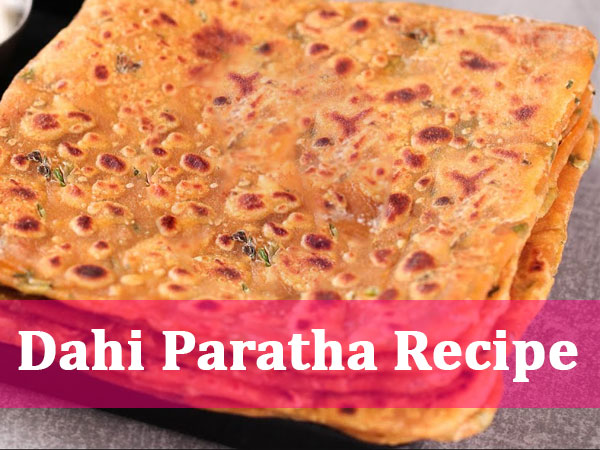 दही पराठा बनाने के लिए सामग्री